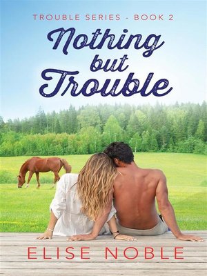 cover image of Nothing but Trouble